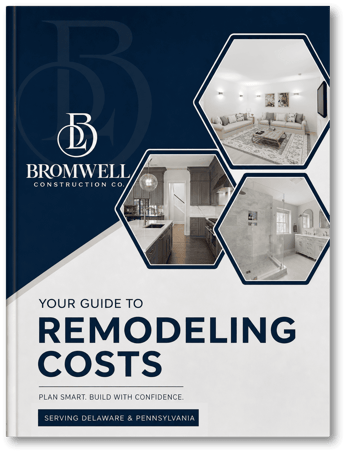 Delaware & Pennsylvania Remodeling Cost Guide by Bromwell Construction Delaware & Pennsylvania Remodeling Cost Guide by Bromwell Construction